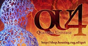 16 April 2014: 4th Quantum Universe Symposium, Groningen, Netherlands